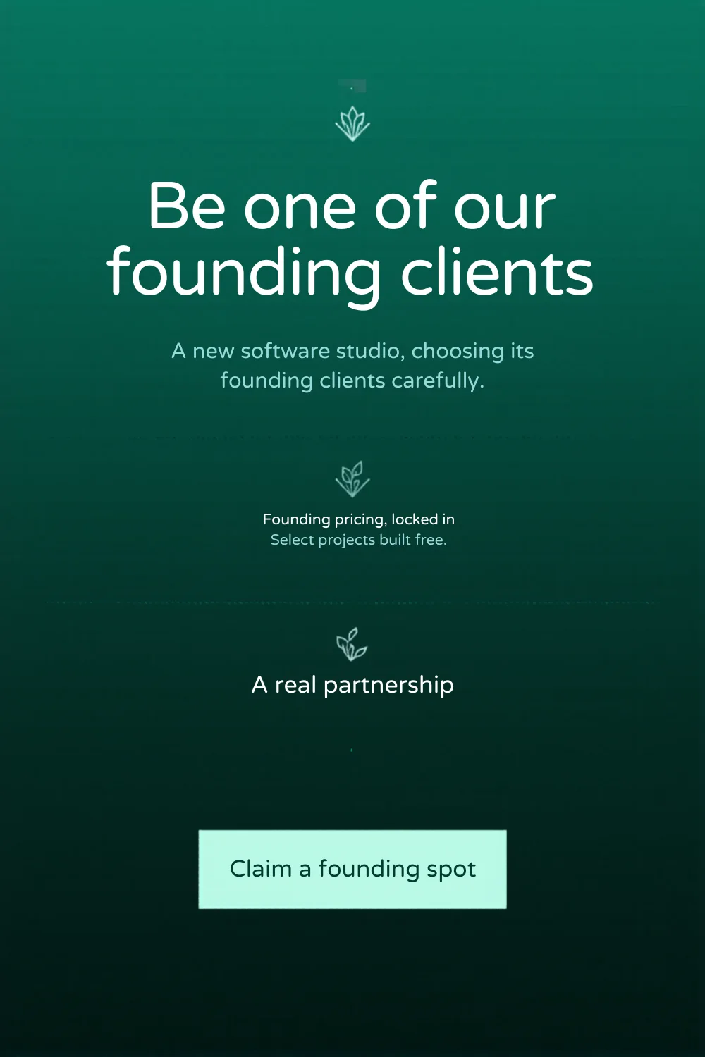 Founding Clients: become one of our founding clients